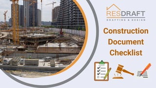 Construction
Document
Checklist
 
