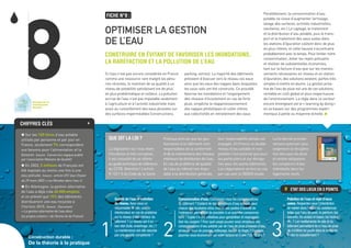 8
FICHE N°8 :
Optimiser la gestion
de l’eau
Construire en évitant de favoriser les inondations,
la raréfaction et la pollution de l’eau
Si l’eau n’est pas encore considérée en France
comme une ressource rare malgré les pénu-
ries récentes, le maintien de sa qualité à un
niveau de potabilité satisfaisant est de plus
en plus problématique et coûteux. La pollution
accrue de l’eau n’est pas imputable seulement
à l’agriculture et à l’activité industrielle mais
aussi au ruissellement des eaux pluviales sur
des surfaces imperméables (constructions,
parking, voiries). La majorité des bâtiments
prévoient d’évacuer vers le réseau ces eaux
ainsi que les eaux des nappes dans lesquelles
les sous-sols ont été construits. Ce procédé
favorise les inondations et l’engorgement
des réseaux d’écoulement en cas de forte
pluie, empêche le réapprovisionnement
des nappes phréatiques et coûte chères
aux collectivités en retraitement des eaux.
Parallèlement, la consommation d’eau
potable ne cesse d’augmenter (arrosage,
lavage des surfaces, activités industrielles,
sanitaires, etc.) Le captage, le traitement
et la distribution d’eau potable, puis le trans-
port et le traitement des eaux usées dans
les stations d’épuration coûtent donc de plus
en plus chères, et cette hausse s’accentuera
probablement avec le temps. Pour limiter notre
consommation, éviter les rejets polluants
et réaliser de substantielles économies,
tant sur la facture d’eau que sur les investis-
sements nécessaires en réseau et en station
d’épuration, des solutions existent, parfois très
simples à mettre en œuvre. La gestion priva-
tive de l’eau de pluie est une de ces solutions,
rentable en coût global et plus respectueuse
de l’environnement. La règle dans ce secteur
encore émergeant est le « learning by doing»
en se basant sur des programmes expéri-
mentaux à petite ou moyenne échelle. K
1
Qualité de l’eau et entretien
du réseau. Avez-vous un
responsable de site, unique
interlocuteur en cas de problème
sur le réseau d’eau intérieur du
bâtiment ? Le réseau est-il en
bon état (fuite, entartrage, etc.) ?
La maintenance est-elle assurée
par une société compétente ?
Consommation d’eau. Connaissez-vous les consommations
du bâtiment ? Existent-ils des compteurs d’eau séparés pour
chacun des locataires et/ou chacun des postes d’activité de
l’entreprise permettant de procéder à un suivi des consomma-
tions? Existe-t-il des initiatives pour sensibiliser et responsabi-
liser les usagers ? Pour quel usage pouvez-vous remplacer vos
consommations d’eau potable par de l’eau de pluie (chasses d’eau,
arrosage, eaux de process, nettoyage, lavage du linge) ? Combien
pourriez-vous économiser sur votre facture en 5 ans ? En 15 ans ?2
Pollution de l’eau et rejet d’eaux
usées. Respectez-vous l’interdiction
de rejeter dans l’égout les substances
telles que l’eau de javel, la peinture, les
solvants, les acides et bases, les huiles,
etc. ? Les revêtements du site et du
bâtiment permettent-ils à l’eau de pluie
de s’infiltrer en partie dans le sol ou de
limiter le ruissellement ?3
Chiffres clés +
P Sur les 15O litres d’eau potable
utilisés par personne et par jour en
France, seulement 7% correspondent
aux besoins pour l’alimentation et la
boisson. (souce : Carnet éco-logique publié
par l’association Maisons de Qualité)
P En 2003, 5 millions de Français ont
été exposés au moins une fois à une
eau polluée. (souce : article UFC Que Choisir
du 29 mars 2003 «Les Nitrates dans l’eau»)
P En Allemagne, la gestion alternative
de l’eau a déjà crée 60 000 emplois
et on prévoit que 15% des bâtiments
distribueront une eau recyclée à
l’horizon 2010. (souce : Document
« La gestion alternative de l’eau dans
les projets urbains » de l’Arene Ile de France)
Que dit la loi ?
La législation sur l’eau étant
très dense et très complexe,
il est conseillé de se référer
au guide technique de référence
du CSTB. Attention! L’article
R 1321-5 du Code de la Santé
Publique précise que les ges-
tionnaires d’un bâtiment sont
responsables de la conformité
et de la maintenance des réseaux
intérieurs de distribution de l’eau.
En cas de problème de qualité
de l’eau au robinet non impu-
table à la distribution générale,
leur responsabilité pénale est
engagée. En France, le double
réseau d’eau potable et non-
potable n’est autorisé que pour
les particuliers et sur déroga-
tion pour les autres bâtiments.
Les négociations se font au cas
par cas avec la DDASS locale.
La loi devrait prochai-
nement autoriser plus
largement la récupéra-
tion des eaux de pluie
et rendre obligatoire
les compteurs d’eau
individuels dans les
logements neufs.
Etat des lieux en 3 points
Construction durable :
De la théorie à la pratique
 