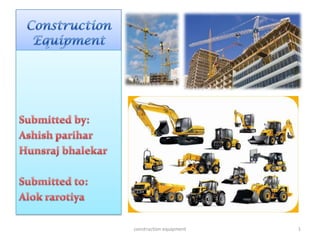 construction equipment   1
 
