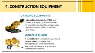 4. CONSTRUCTION EQUIPMENT
 