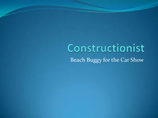 Beach Buggy for the Car Show
 