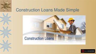 Construction Loans Made Simple
 