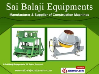 Manufacturer & Supplier of Construction Machines
 