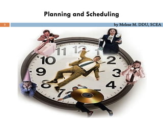 Planning and Scheduling
3 by Melese M. DDU, SCEA
 