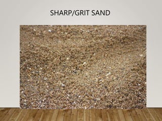 SHARP/GRIT SAND
 