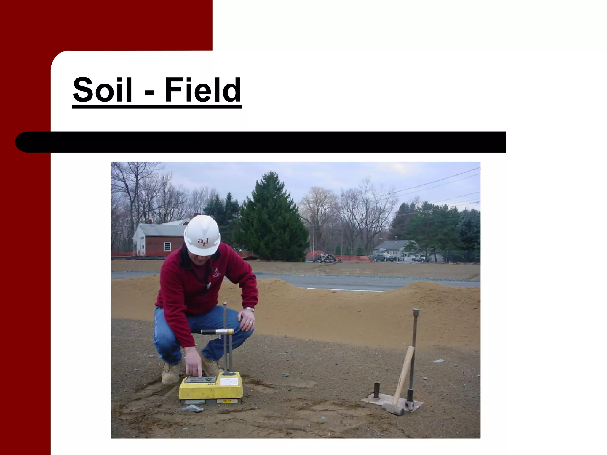 Soil - Field
 
