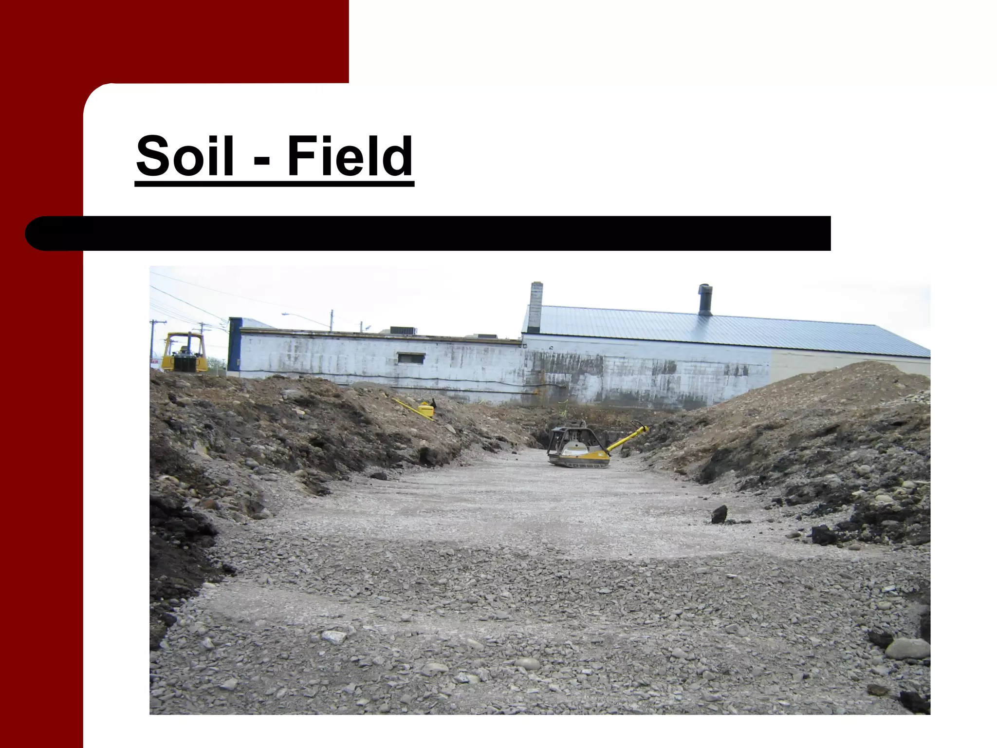 Soil - Field
 