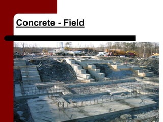 Concrete - Field
 