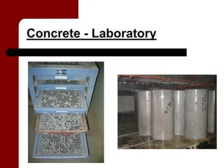 Concrete - Laboratory
 