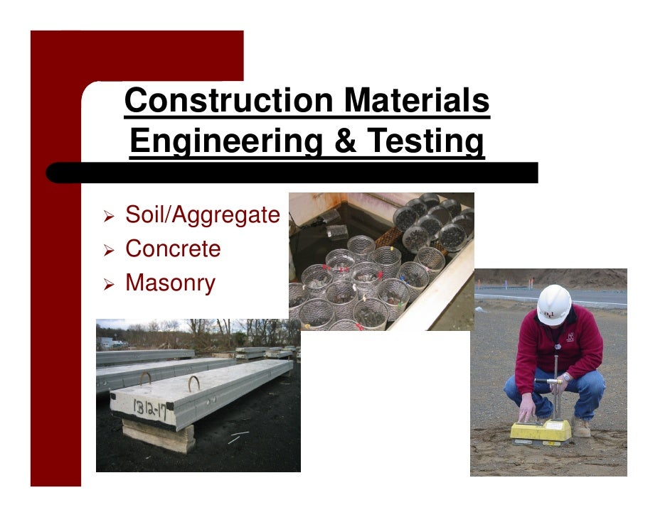 Construction Materials Engineering and Testing