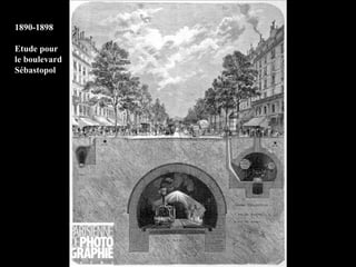 1890-1898 Etude pour le boulevard Sébastopol 