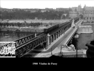1900  Viaduc de Passy 