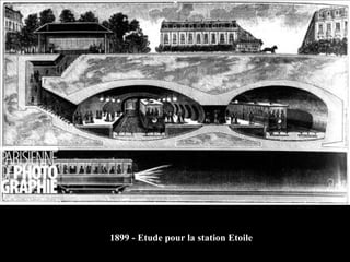 1899 - Etude pour la station Etoile 