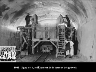 1905  Ligne n° 4, enlèvement de la terre et des gravois 