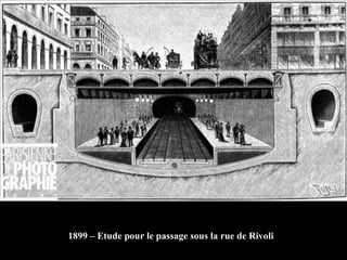 1899 – Etude pour le passage sous la rue de Rivoli 