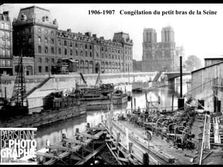1906-1907  Congélation du petit bras de la Seine 