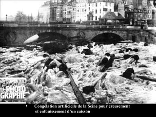Congélation artificielle de la Seine pour creusement et enfouissement d’un caisson 