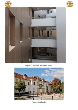 Figure : Logement Miroir de vénus.
Figure : Le Cheylas
 