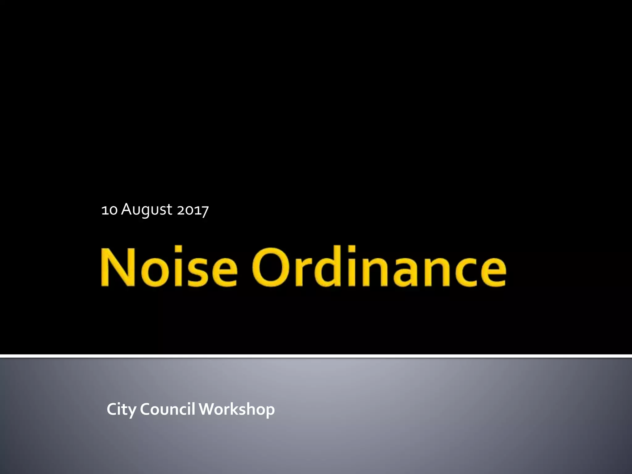 Construction Noise Ordinance PPT