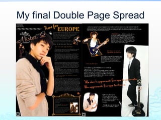 My final Double Page Spread
 