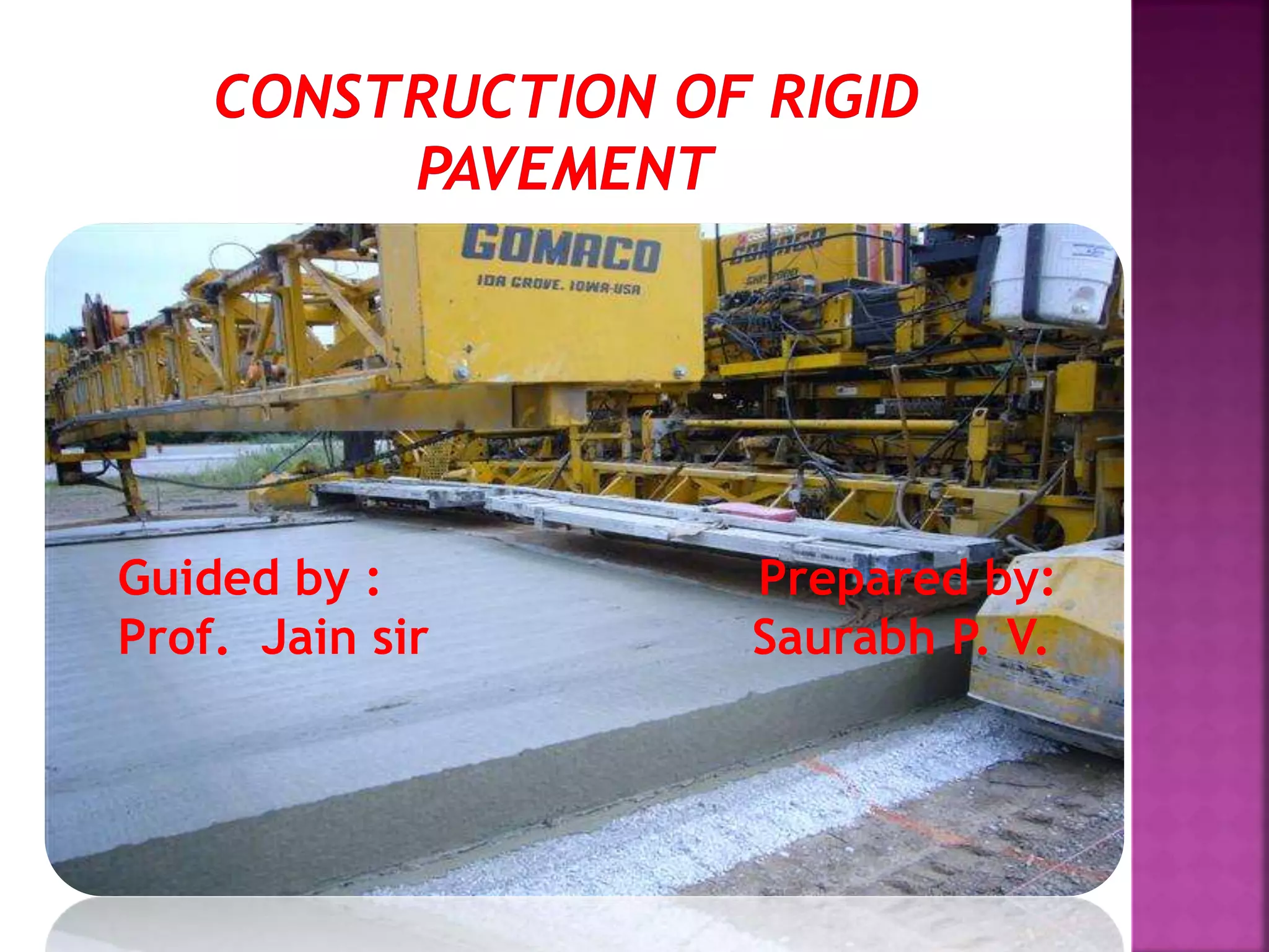 Construction of rigid pavement PPT