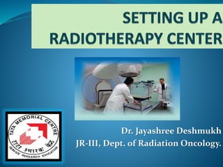 Dr. Jayashree Deshmukh
JR-III, Dept. of Radiation Oncology.
 