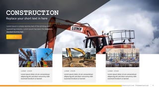 9
Construction Presentation
Replace your short text in here
Read More
Lorem Ipsum is simply dummy text of the printing and
typesetting industry. Lorem Ipsum has been the industry's
standard dummy text.
CONSTRUCTION
LOREM IPSUM
Lorem ipsum dolor sit am consectetuer
adipiscing elit sed diam nonummy nibh
euismod tincidunt ut laoreet
LOREM IPSUM
Lorem ipsum dolor sit am consectetuer
adipiscing elit sed diam nonummy nibh
euismod tincidunt ut laoreet
LOREM IPSUM
Lorem ipsum dolor sit am consectetuer
adipiscing elit sed diam nonummy nibh
euismod tincidunt ut laoreet
 