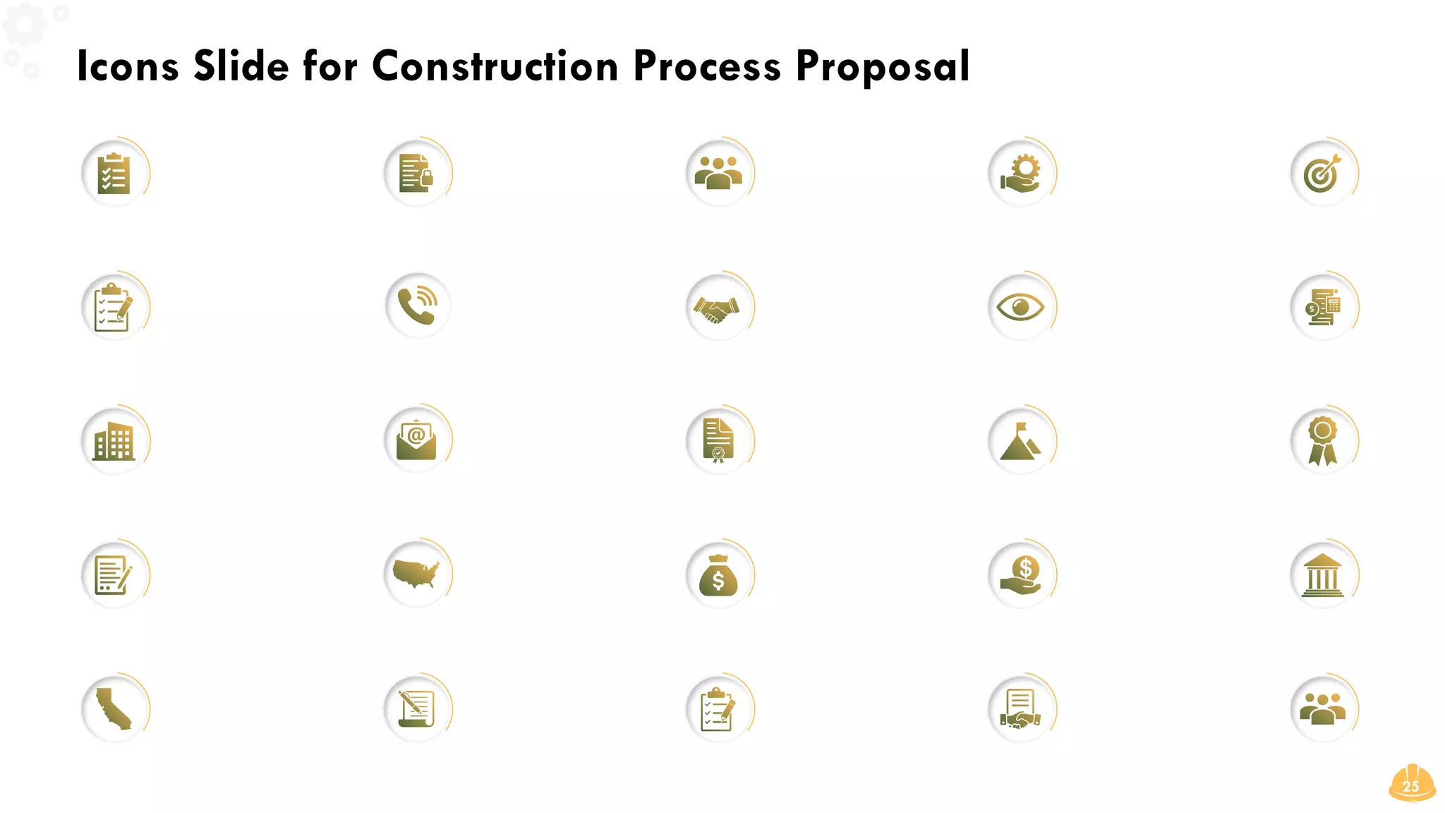 Icons Slide for Construction Process Proposal
25
 