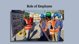 Role of Employee
 