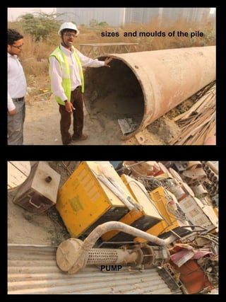 sizes and moulds of the pile
PUMP
 