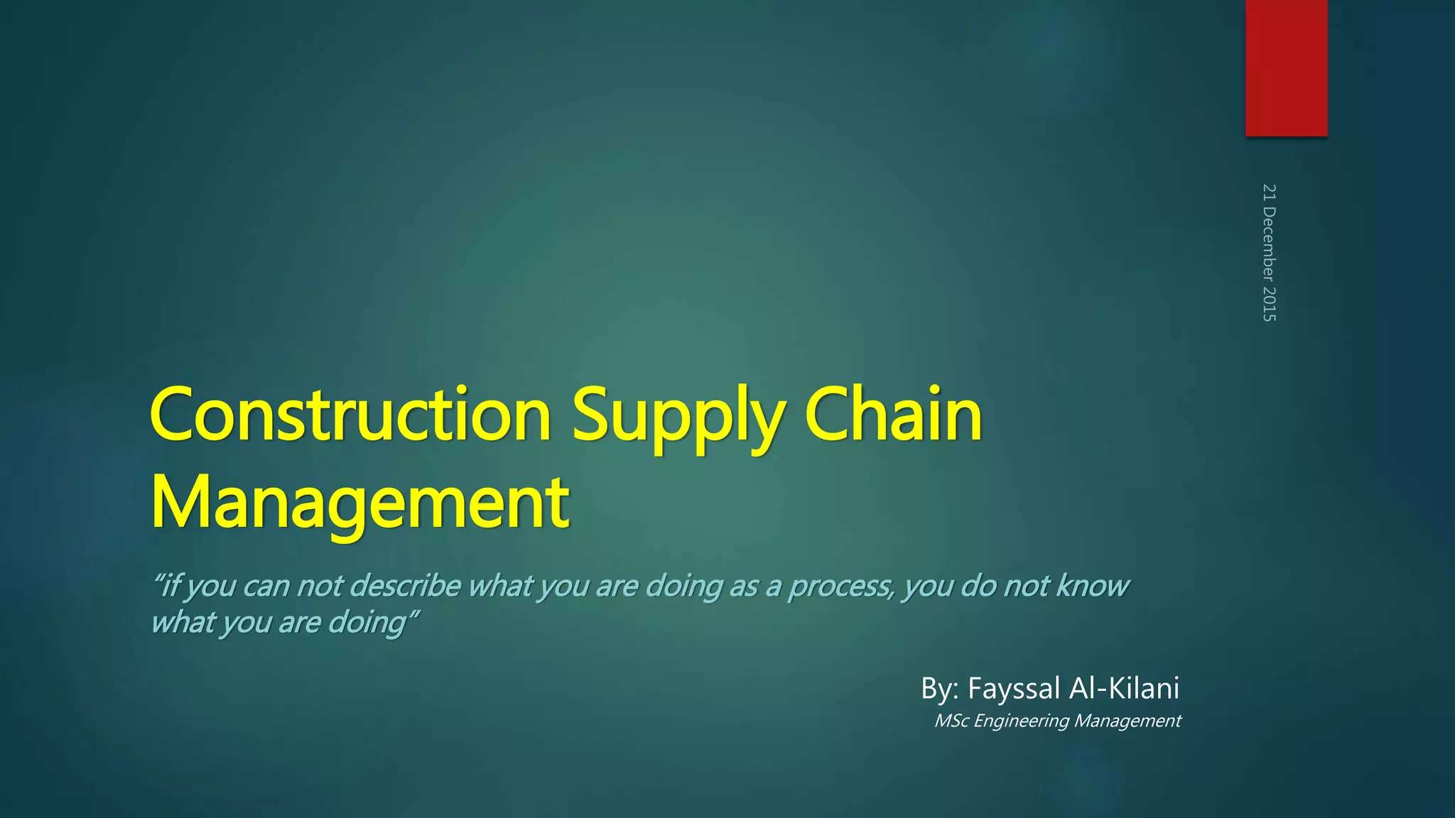 Construction Supply Chain Management | PPTX