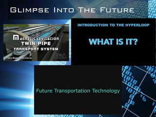 Glimpse Into The Future
 