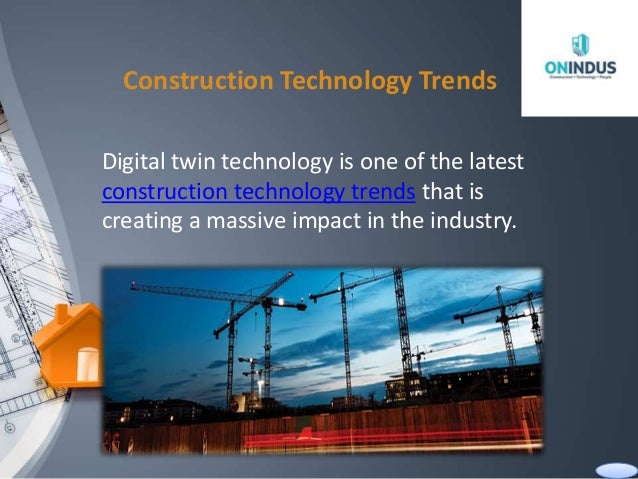 How technology is change construction industry? | PPTX