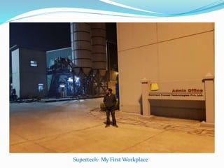 Supertech- My First Workplace
 
