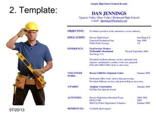 07/20/13 3
2. Template:
 