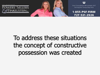 Constructive Possession: In Criminal Prosecutions | PDF