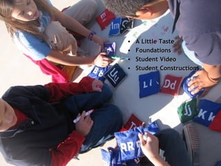 A Little Taste Foundations Student Video Student Constructions 