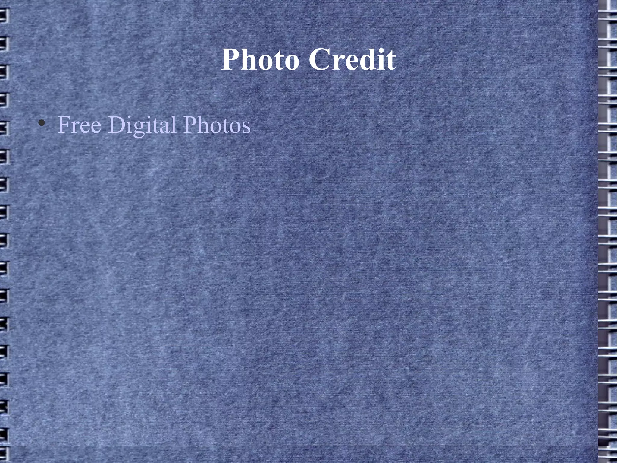 Photo Credit

    Free Digital Photos
 