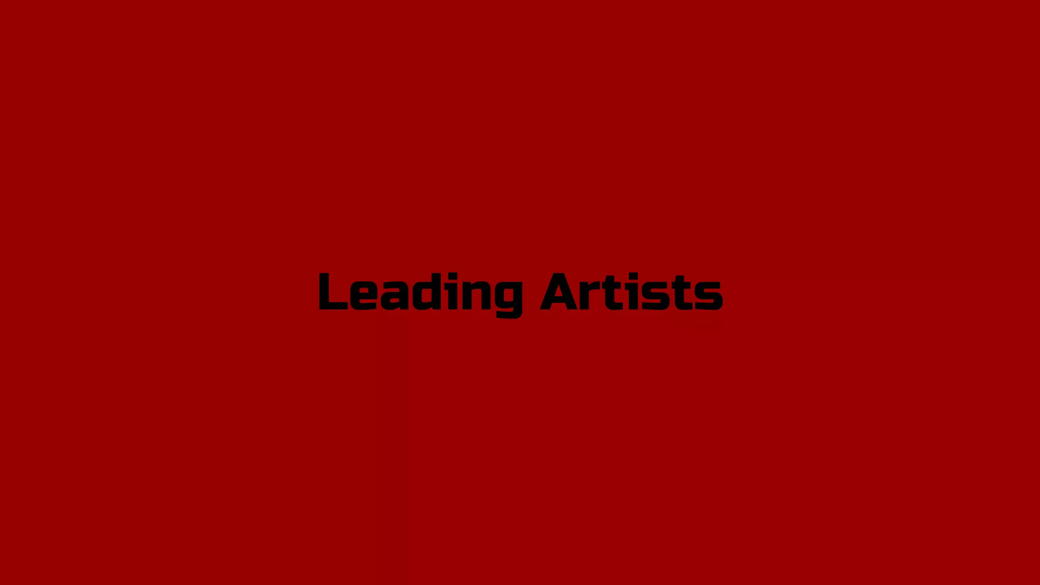 Leading Artists
 