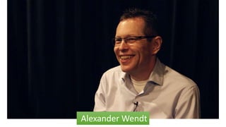 Alexander Wendt
 