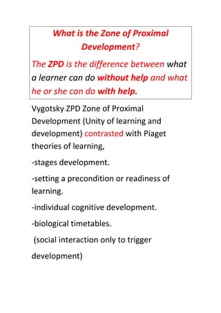 difference between piaget and vygotsky