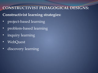 Constructivist Project Constructivism, meaning, types, philosophy methods.pptx