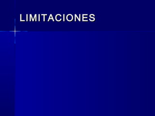 LIMITACIONES
 