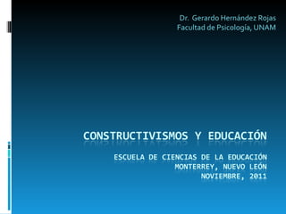 Dr.  Gerardo Hernández Rojas Facultad de Psicología, UNAM 