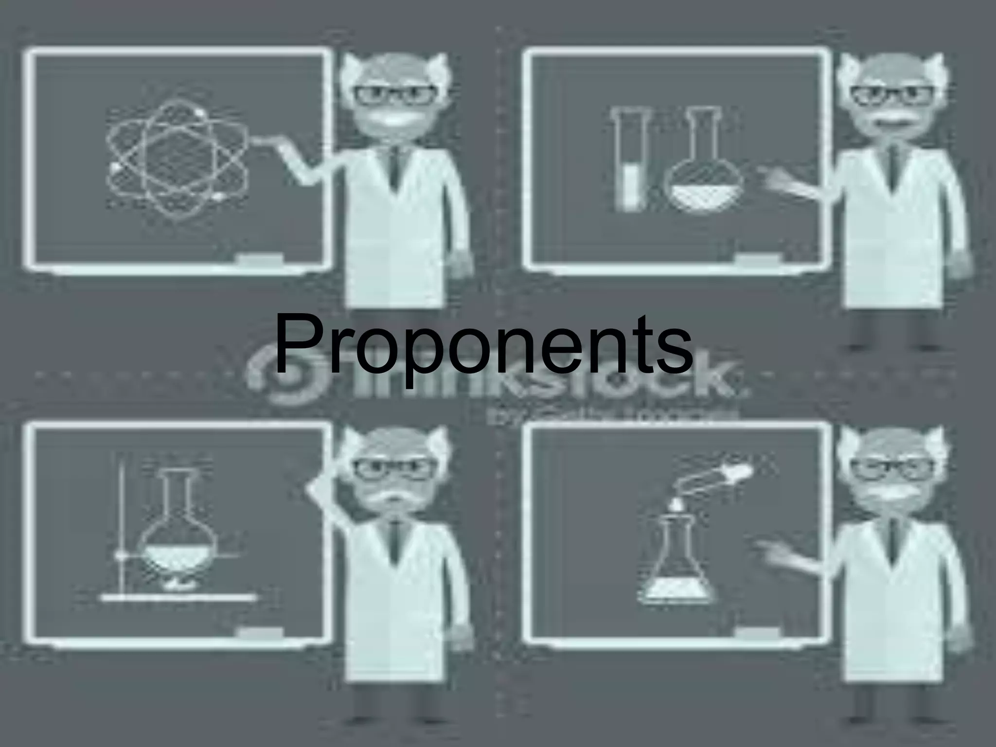 Proponents
 