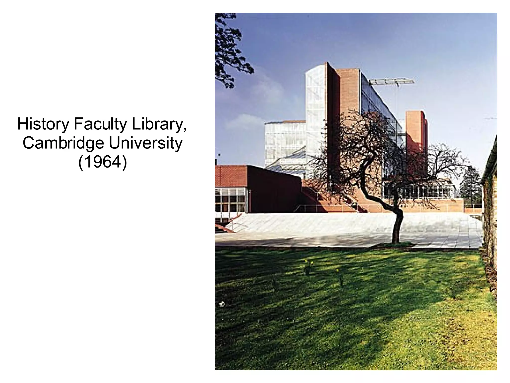 History Faculty Library, Cambridge University (1964) 