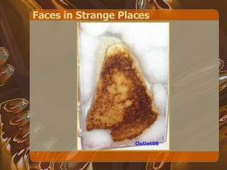 Faces in Strange Places 