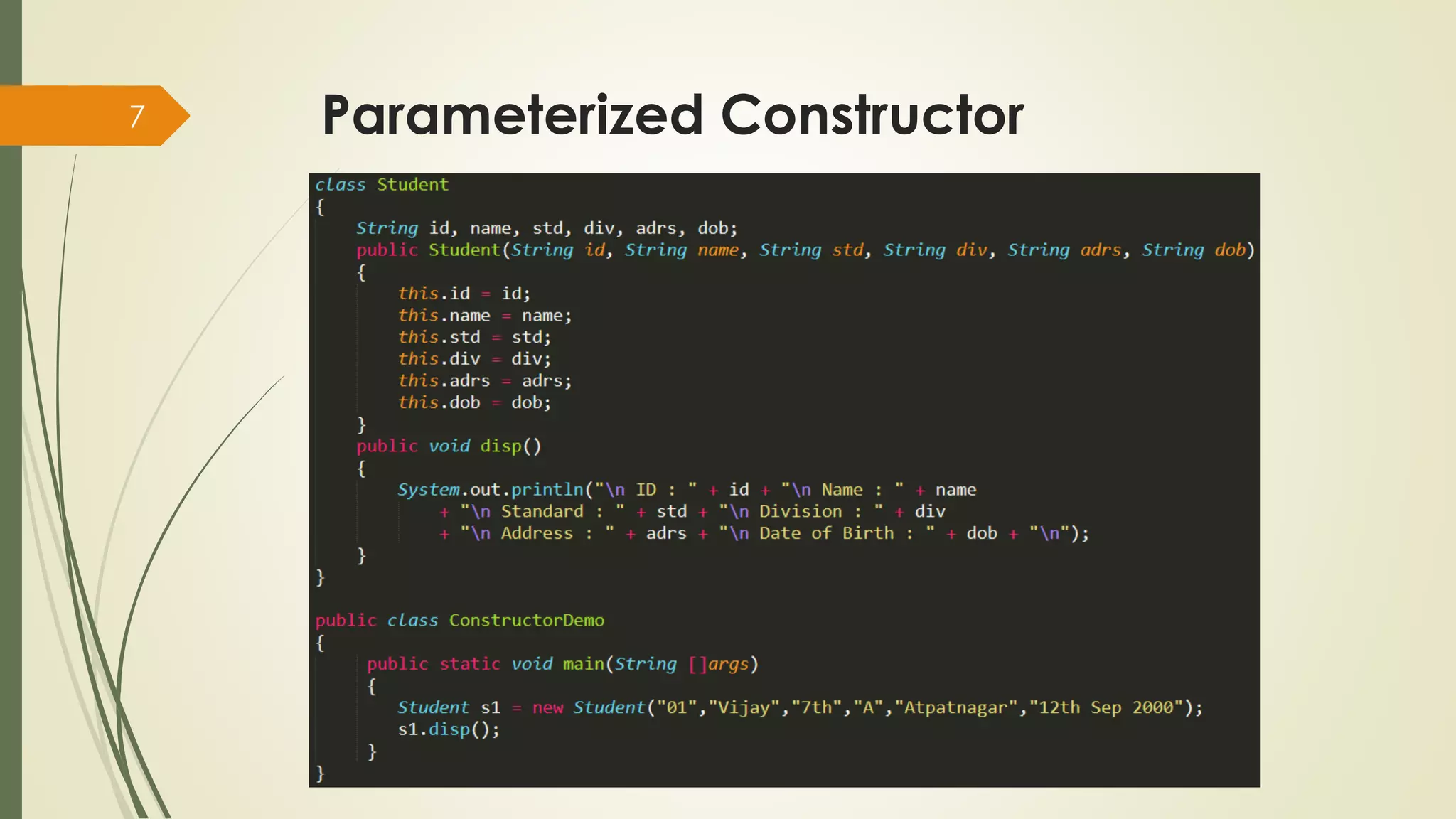 Parameterized Constructor
ITVoyagers - itvoyagers.in
7
 