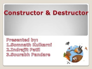Constructor and desturctor | PPT