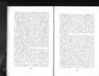 a,rontanullri iqi cli o autcsubliniere piin montajul unui
,,ciialog( de texte (fiecare cu ,,autorul(( sdu : voce, stil gi
pi-inct cle veclere). Textele jocrcd in ficliune, sint in ace-
l:rgi timp ,,piloni(( sau materiail al constmc{iei gi un fel
cle actanli primi pugi sa introducd ,,orizonturile(( con-
qtiinfelor. Romanul devine o arhitectur:i-mesaj de texte-
existente, el insugi experien!A a unui scris-iriire car.e
se implineqte in cunoagtere : o mare gi complextr ,,meta-
fori_ epistemologici(( in care totr,rl esfe raport simi:olic.
Construc{ia este cle aceea cheia acler;iiiat.l :r sensului
qi cliscontinuitatea monLajnlui ,,liller,,, penlru a fi mai
in aclincime controlat Ei orientat (planul comuniclrilor
qi convergen{ei semantice), e voc:rlitr insagi a tipului cle
f icfiune (un ciramatism al congtiintelor, o clialectica a
persnectivelor) care rispuncle ir-rzestririi qi preferinlei au-
torului. Realizarea cleplinA a acestei vocafii structurale
e iir Patul lzLi Procr;st. Orclinea, sintaxa textului e
aici rrna inalt-semnific:rtrtii, uniialea romanului este in
ea. in literatura romAni nici un alt roman de facturi
aseilSnitoare nu a atins acelagi gratl cle artisticitate :r
construcfiei care, proieclincl mi;carea congtiin{ei, reLl-
gegte nu si dea viald sensului, ci s;i fie ea insdqi aceas-
l,d viald a lui, relief qi coerenlA inli-un nimb
'de
con-
cenLrati emo{ie liric-inteieciualia'i. h{onLajul monolo-
gurilor-confesiune inchicle in raporturile lui interne, con-
stri-rite, ,de apropieri Ei clelimitiri alc ,.r'ocilor(( gi per-
spectivelor, ale temelor ;i experienfeLor: clate person-aje-
lor, o arhitecturi a sensului.
- Emotivd superioarl gi inteligeirld finir, cloamna T. nu
clisecii ; o reflexivitate nespcctrlatirrir, intr_ritia gi un fel
c1e sim{ organic a1 esenfelor, ctr gi al nr_ranleior. cie ne-
clisociat unele de altele, firc din ea o sensibilitate (cali-
tate cardinald in idealul uman al scriitorului) cle un echi-
libru gi o gralie excepliorrale. Frecl este nn egal al ei,
un ins matr:rizat gi reveial sie;i prin ir_rbire gi ir-rferinfi,
clar rlmas (sar-r abia aslfel clevenit) vulnerairil : el
'e,
dimpotrivd, nn cerebral neiinigtit, ros cle intrebdri si
incertitudini, a cirni sensibilifate e totcleanna eenzurat;
gi ghidatA reflexiv : cluaiitate care iI complici, clinch,r-i
un dramatism sufletesc gi o clesfdgurare cle miEciri la-
untrice mai complexi deciL a oricdrui a1t personaj, Scri-
sorile-preli,idiu sint un ,,clocument(( care lumineazti la-
lei'al frumuse{ea interioarl a eroinei, inctrpabil5 (sirtrc-
tural) s5-Ei proiecteze ciirect ii"ltr-o confesiune suferin{a.
Ila intr-aclevir scrie cuirra. Frcd iqi vorbe'gte siegi sar.r
-
cee;l ce e acelarEi lpsp11
-
oricui. Int,r-o clttpd-antirtzd. ck:
cLttglust e un inrnerl interior in care eroul se clez',.i:rlrric'
s;i se ascuncie totodatii. I-ll ale {ustlll aclincirii reflerive
ii experien{elor triiite qi lect'-rrn scrisorilor lui Laciima
cste pentm el preluarea rezcrvelor cle suferin{a ale linui
alt destin, cle :.;uferinfii facuti aslfel ei sa, in sensibilitate
qi spirit. In accnsla este o primii mare arrticulare a pla-
nultri de experir:lfir a cr,rnoar;telii clin roman : o perspec-
tir'i cttplinzritotn'c' qi luciclir intilneEte una foarte plr-
!ial;i gi falsi nr-r ltentrr-r a o respinge, ci absor'bincl-o ;i
mrisnrind astfei, in clialogril lor, relartirrilalea ,,ima.gii-ii-
itil"' eonlti irrl-t.i.
'fotul aralti, oricare ar Ii fonch-rl misterrlui, cai iir'lc-
r,;irirla sulsl a cfiamei iui Frc<l e in chiirr structnrn str.
]levelatoare ni .se pur confntntirrile clintre imaginea cloiurr-
nei T. clin scri-qorile ei qi cc:r viizut:i clc. Fred. Feneia
ittbit:i e mai simpl:i qi to"oclntir mai complexe der:it, o
vecle el : in riltirrtit in-stanli 1:entrn cd ea e mai aproape
cle fh"riclitatea -.-ieiii. S-:rr- pirrea cir crotrl ii esi,e itrferioi:
ei qi, sult urr artnirrit uirghi, c'hitrr iui Laclima, printr-r-rn
corlplex al cerelti'iilitri{ii ptrralir:irnte. in realitate, cl este,
alituri cle ei, un trl treiiea noci zrl iubirii-sufer:intA (ca
experien{i a apr:ofr-inclSrii clc. sir-rc). Neproteiat cle un echi-
liltrtt intui{ie-r:eflexir-itate c:;r al cloarmnei T.. eroi-t1 c'sle
o sensibilitate care ajLrnge la emolie prin iclee. Lipsit cle
naivitatea (gi ir"rocenla) plietenr.rh-ri siu, nu suferii mai
ptr{in clc'cit cl. iulnerabilitat.ea ei participi 1a milcrtrea
1i echilibrr-rl viefii, 1re Laciim:r hazarciul l-ar fi putr,tt pu-
ne in fata unei altfel cle femei decit Emilia, singut- Frc'cl
e cle o vuinerabilitate tragicr:i pentrr-r cA ea e inscrisi in
conciilia lui interioalir, care il limiteazii, clar ii cleschicle-
$i clrumttl spre rer,rcl;rtiile ,.ch-rpa-amiezii cle august,.(. Ce-
rebralitatea lr.ri nu mrti e, ca a lui $tefan Gheorghirlir-r"
silogisticir Ei cle aceea nici cirutarea lui u1la care sa c'lucd
in labirintul relativitdtilor si antinomiilor. Poe;ria :rven-
tur:ii lui interioare e ite atia natnrir, monologul lui in-
ler-ior este o depirqirc. a ideii sprc o atmosfcrir. C.; r"e-
228
229
 